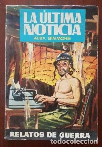 Libros: Relatos de Guerra 211.Alex Simmons.Ediciones Toray - Foto 1