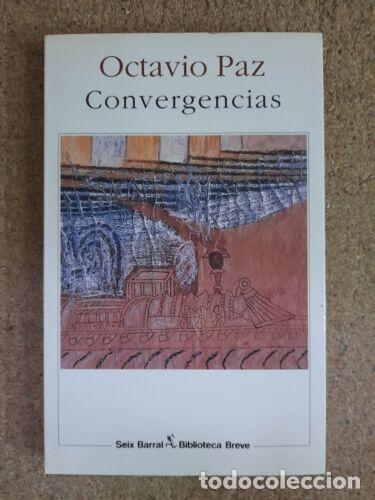 Libros: Convergencias.Octavio Paz.Seix Barral - Foto 1