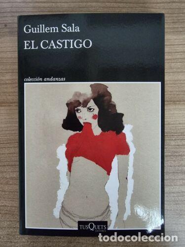 Libros: El Castigo.Guillem Sala.Tusquets Editores - Foto 1