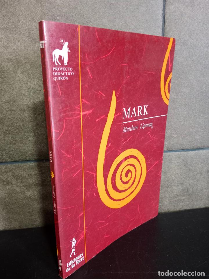 Libros: Mark. Matthew Lipman. - Foto 1