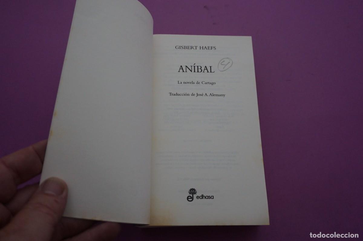Libros: AMF-16F/ ANIBAL (LA NOVELA DE CARTAGO) - GISBERT HAEFS / EDHASA - Foto 2