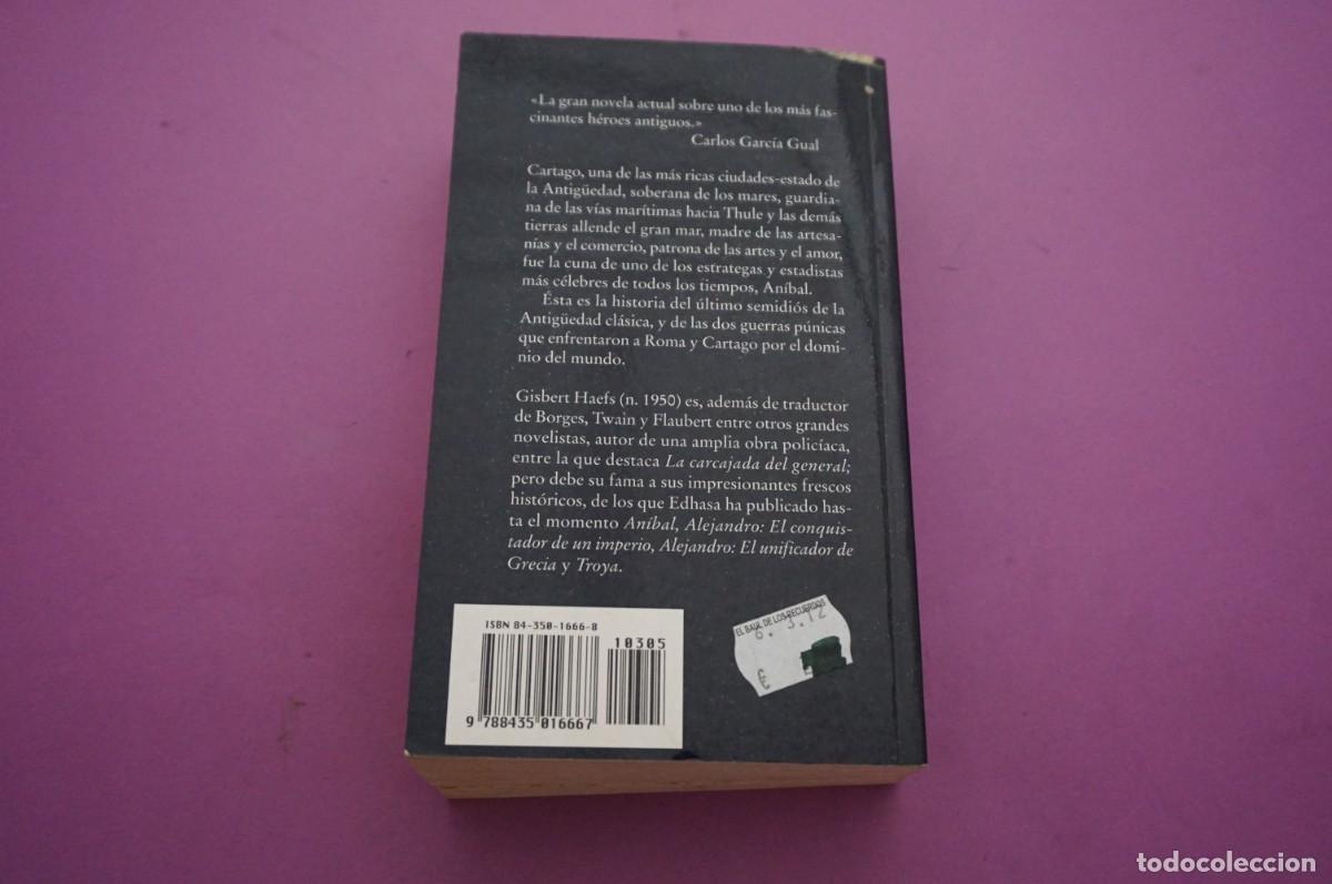 Libros: AMF-16F/ ANIBAL (LA NOVELA DE CARTAGO) - GISBERT HAEFS / EDHASA - Foto 5