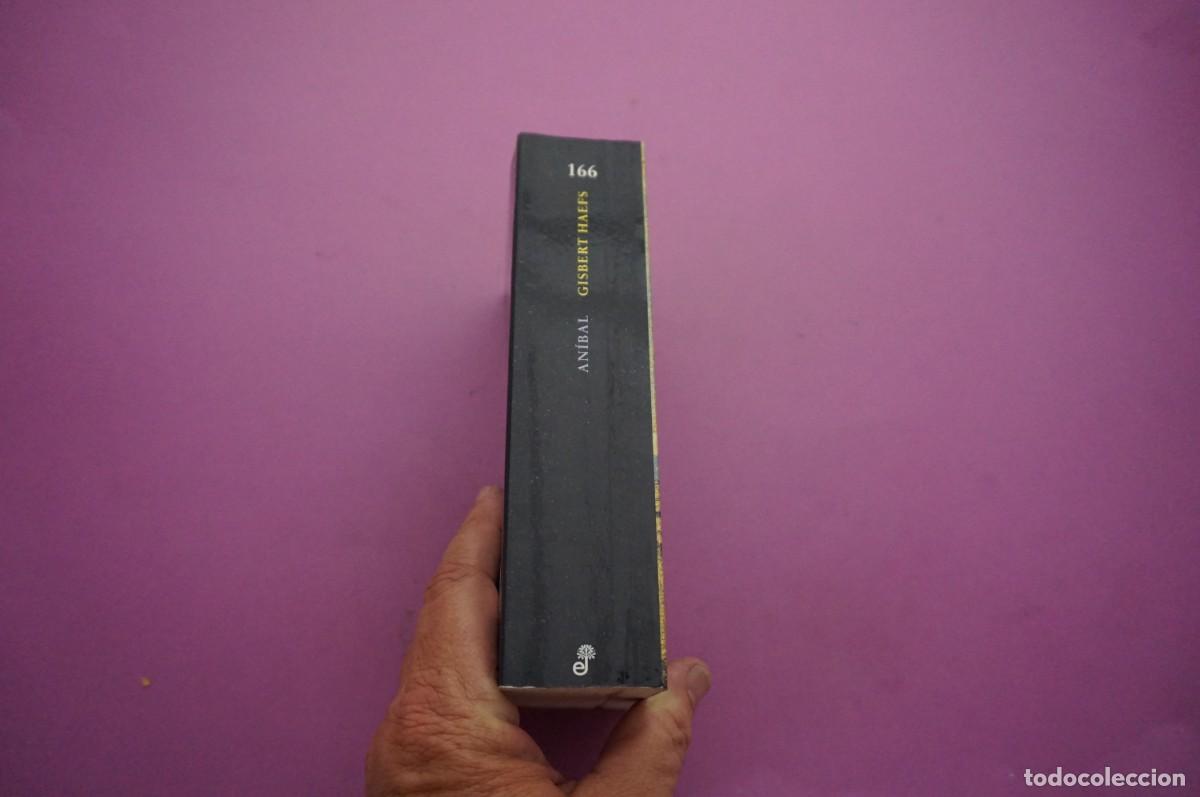 Libros: AMF-16F/ ANIBAL (LA NOVELA DE CARTAGO) - GISBERT HAEFS / EDHASA - Foto 6