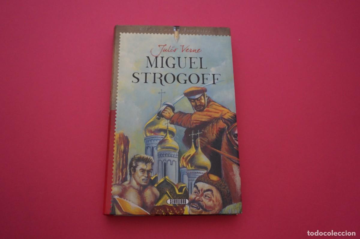 Libros: AMF-15C/ MIGUEL STROGOFF - JULIO VERNE / SERVILIBRO - Foto 1