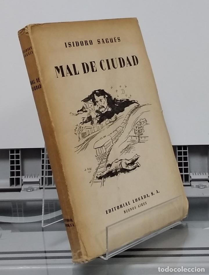 Libros: Mal de ciudad - Isidoro Sag&uuml;&eacute;s - Foto 1