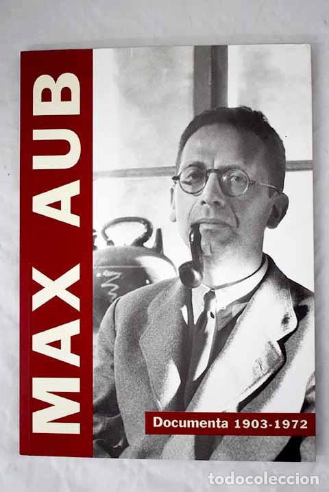 Libros: Max Aub: documenta, 1903-1972.- Aub, Max - Foto 1