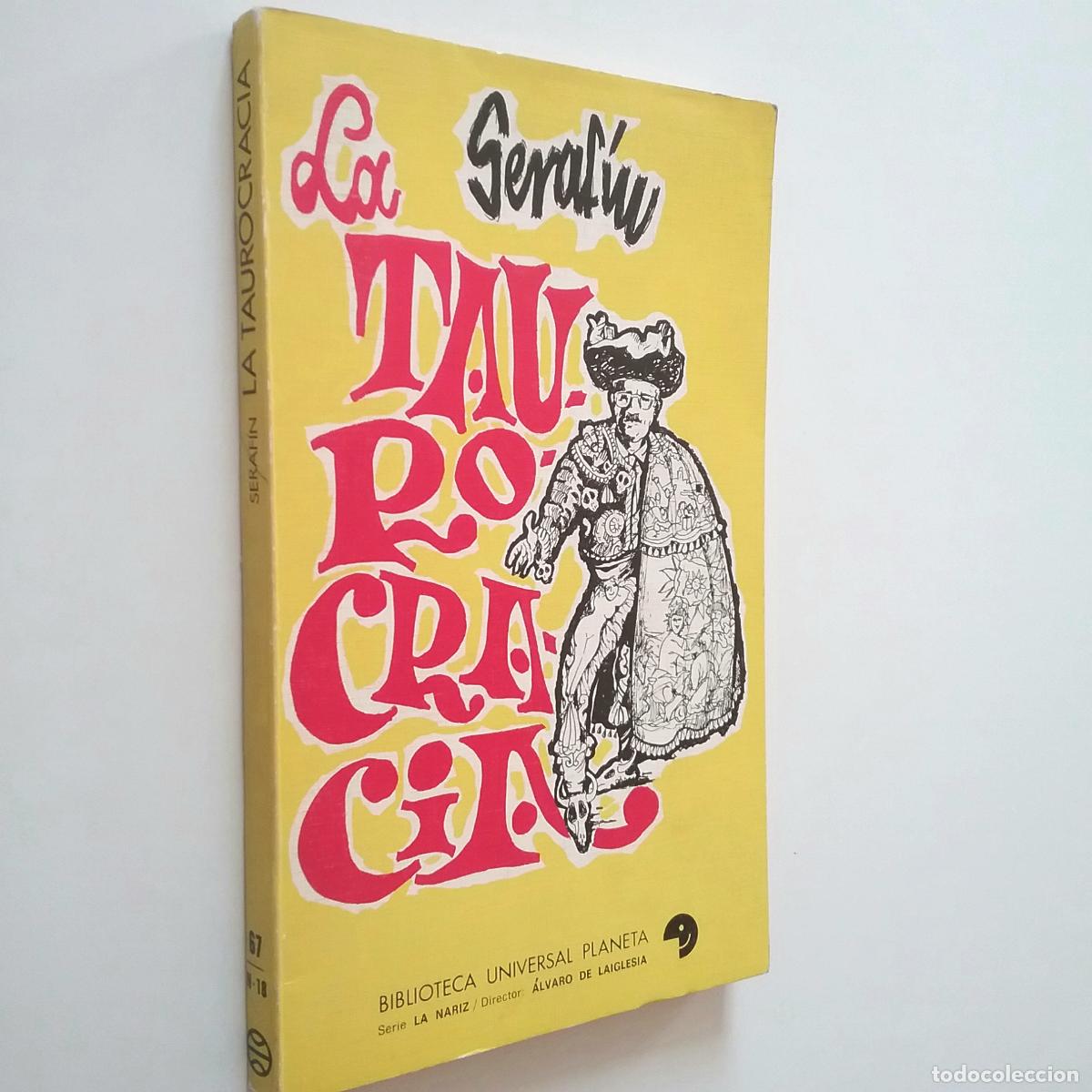 Libros: Seraf&iacute;n - La taurocracia - Foto 1