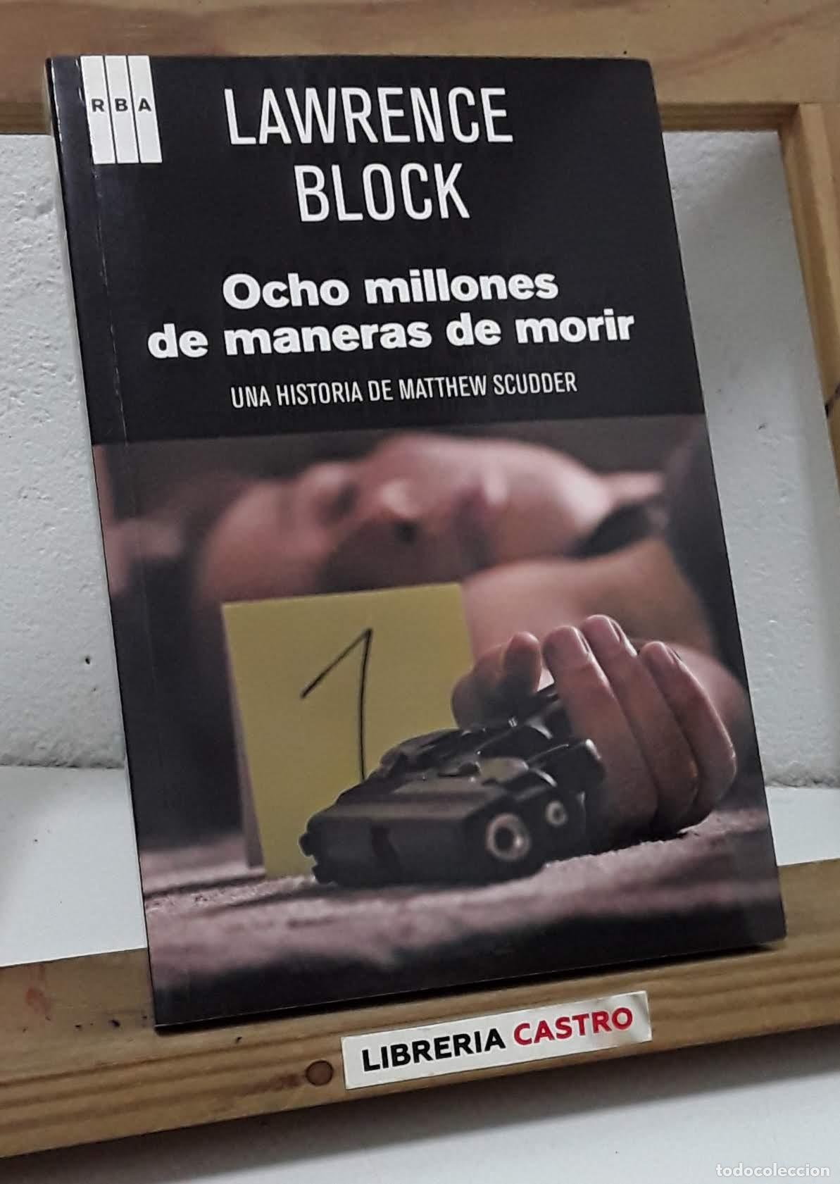 Libros: Ocho millones de maneras de morir - Lawrence Block - Foto 1