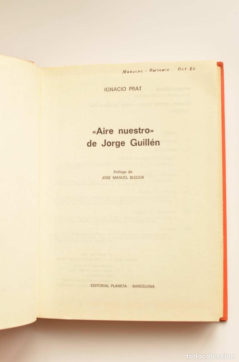 Libros: Aire Nuestro, de Jorge Guill&eacute;n - PRAT, Ignacio - Foto 2