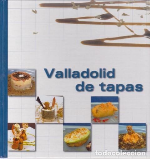 Libros: VALLADOLID DE TAPAS