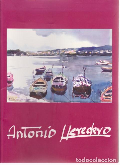 Libri di seconda mano: CAT&Aacute;LOGO DE EXPOSICI&Oacute;N DE ACUARELAS ANTONIO HEREDERO 2004 - ANTONIO HEREDERO GUZM&Aacute;N