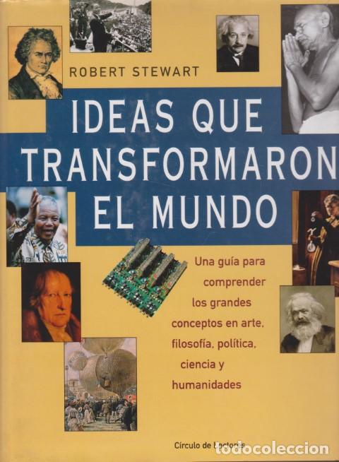 Libros: IDEAS QUE TRANSFORMARON EL MUNDO - ROBERT STEWART - Foto 1