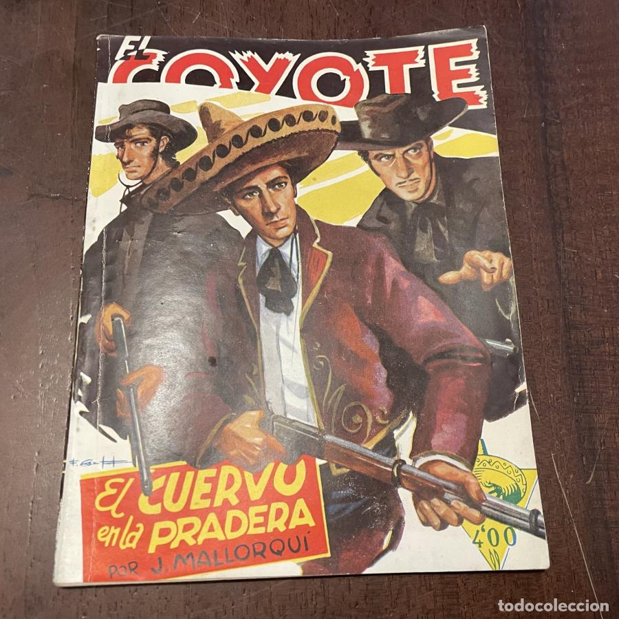 Libros: El Coyote. El cuervo en la pradera - Jos&eacute; Mallorqu&iacute; - Foto 1