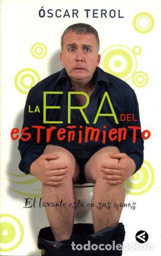 Libros: La era del estre&ntilde;imiento - Terol, &Oacute;scar - Foto 1