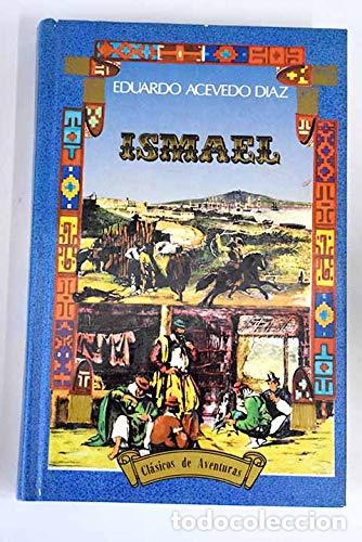 Libros: Ismael - Acevedo D&iacute;az, Eduardo - Foto 1