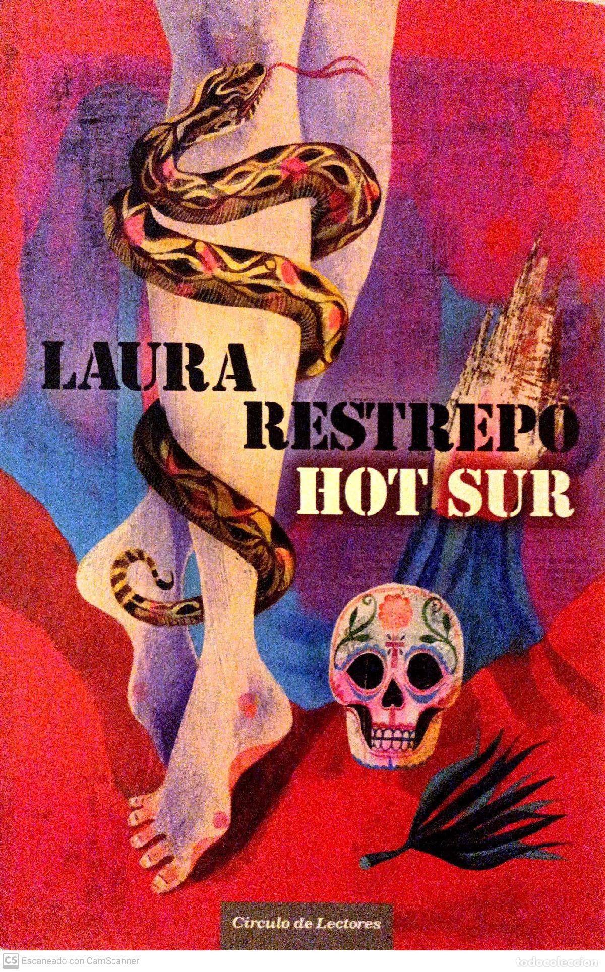 Libros: Hot Sur - Laura Restrepo - Foto 1