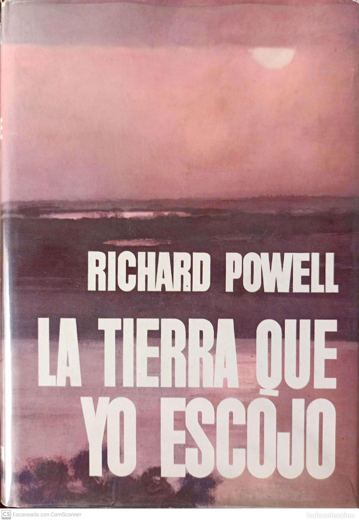 Libros: La Tierra que yo escojo - Richard Powell - Foto 1