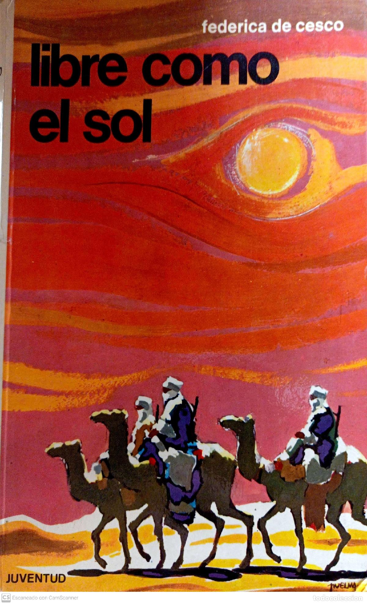 Libros: Libre como el sol - Cesco, Federica de - Foto 1