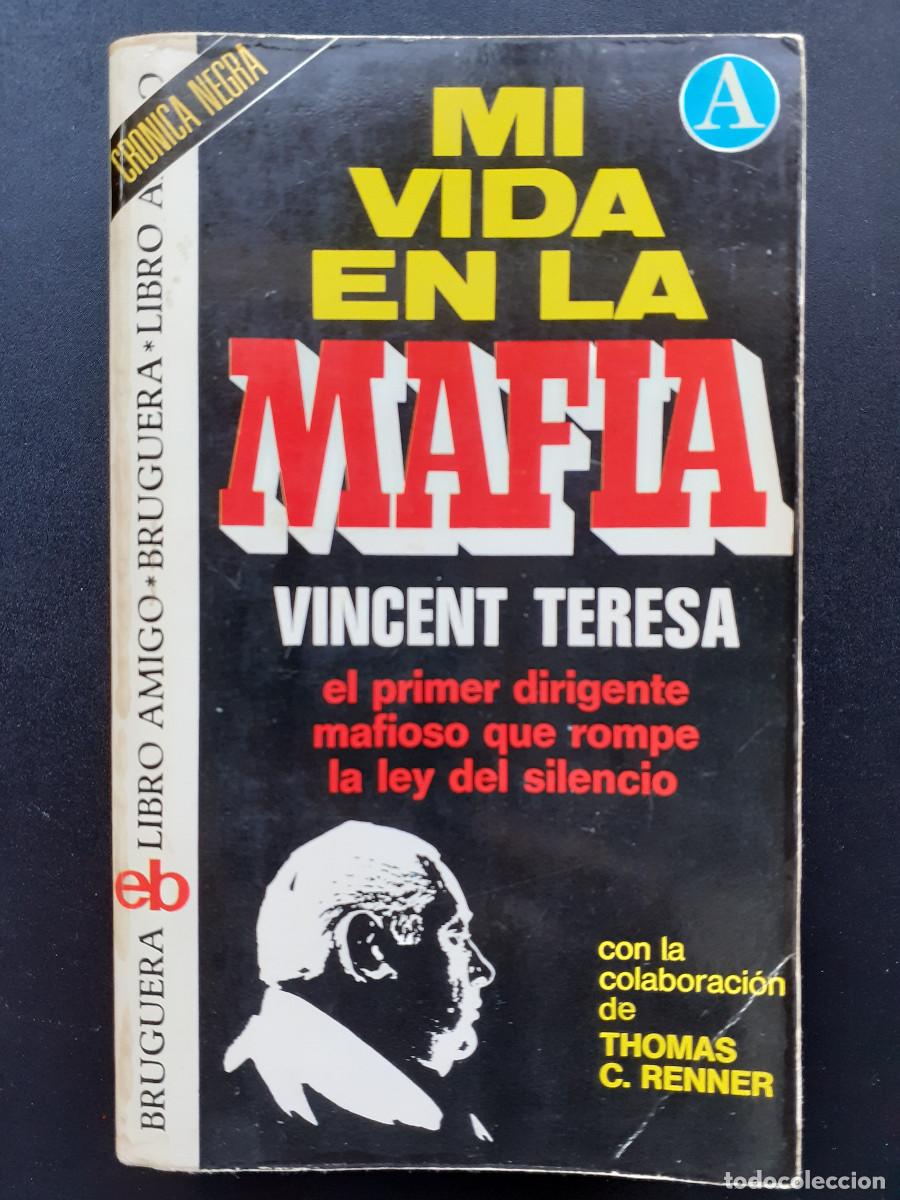 Libros: Mi vida en la mafia. Vincent Teresa. Bruguera - Foto 1
