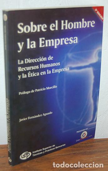 Libri di seconda mano: SOBRE EL HOMBRE Y LA EMPRESA. La Direcci&oacute;n de Recursos Humanos y la &Eacute;tica de la Empresa - JAVIER FER
