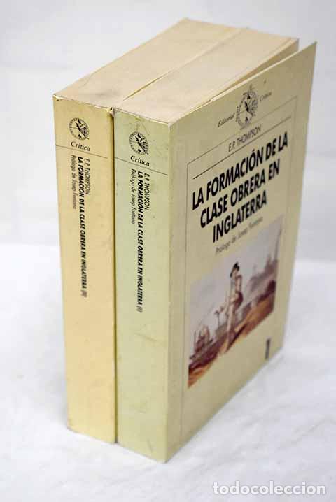 Libros: La formaci&oacute;n de la clase obrera en Inglaterra.- Thompson, E. P. - Foto 1