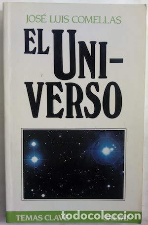 Libros: El universo - Jos&eacute; Luis Comellas - tdk17 - - Foto 1