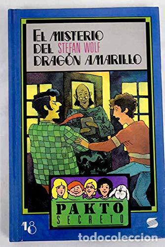 Libros: El misterio del drag&oacute;n amarillo - Wolf, Stefan - Foto 1
