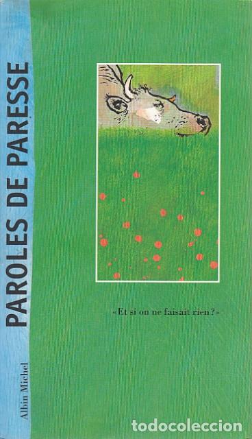 Libros: PAROLES DE PARESSE - MICHEL, ALBIN - Foto 1