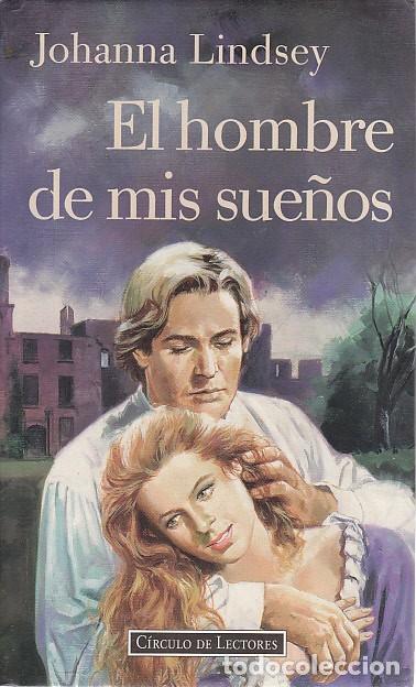 Libros: EL HOMBRE DE MIS SUE&Ntilde;OS - LINDSEY, JOHANNA - Foto 1