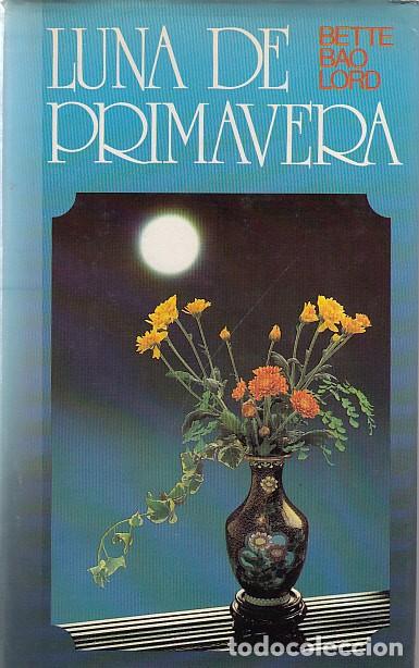 Libros: LUNA DE PRIMAVERA - BAO LORD, BETTE - Foto 1
