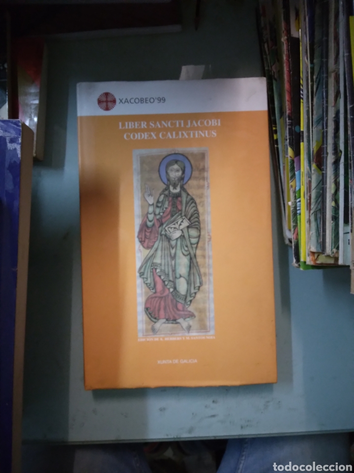 Libros: L&iacute;ber sancti Jacobi Codex Calixtinus, Xunta de Galicia, Ediciones K.Herbers - Foto 1