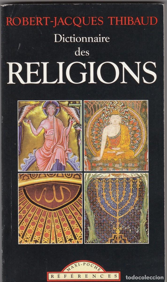 Libros: DICTIONNAIRE DES RELIGIONS. THIBAUD - ACF - Foto 1