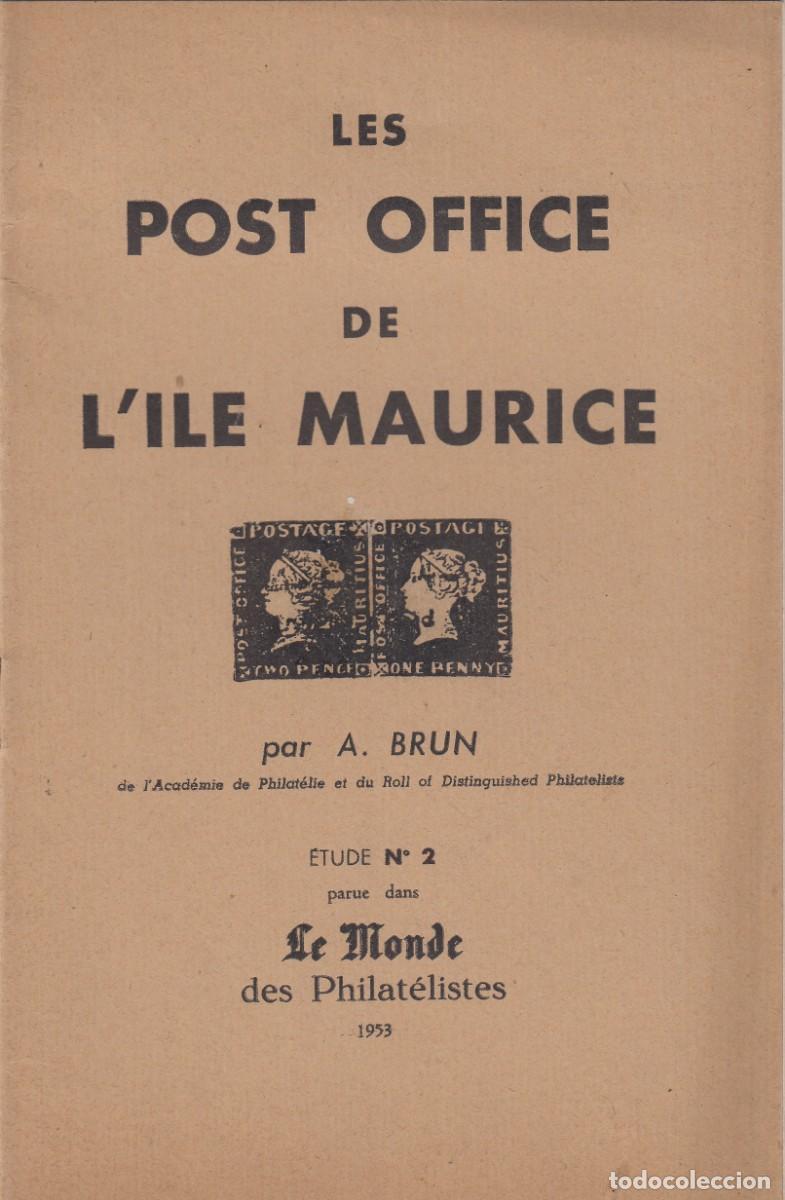 Libros: LES POST OFFICE DE LILE MAURICE. BRUN. FLT - ACF - Foto 1