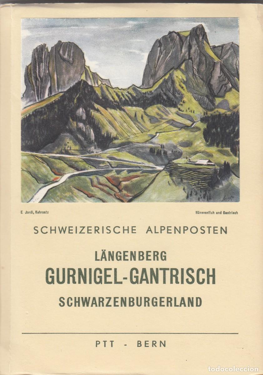 Libros: SHWEIZERISCHE ALPENPOSTEN. GURNIGEL-GANSTRISCH L&Auml;NGENBERG. ACF - Foto 1