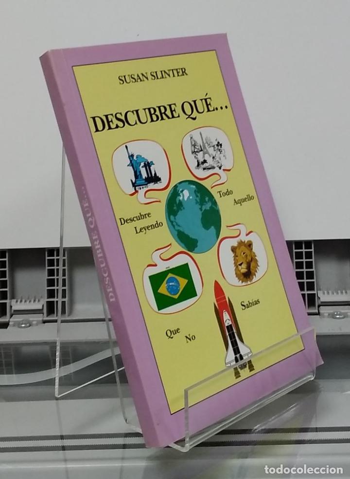 Libros: Descubre qu&eacute;... - Susan Slinter - Foto 1