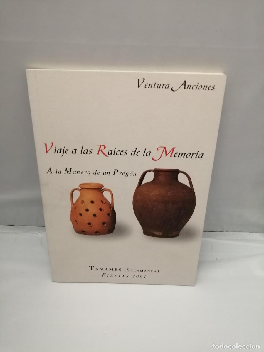 Libri di seconda mano: VIAJE A LAS RA&Iacute;CES DE LA MEMORIA A LA MANERA DE UN PREG&Oacute;N