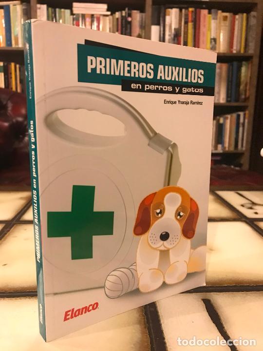 Libros: Primeros auxilios para perros y gatos. Enrique Ynaraja Ram&iacute;rez.