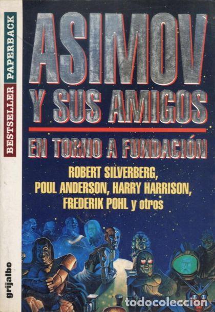 Libros: ASIMOV Y SUS AMIGOS - Robert Silverberg - Foto 1