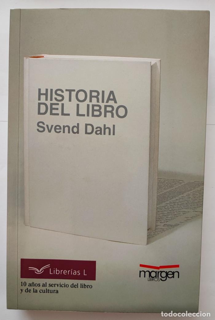 Libros: HISTORIA DEL LIBRO - Svend Dahl - Foto 1