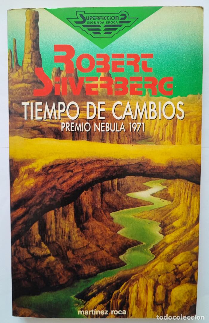 Libros: TIEMPO DE CAMBIOS - Robert Silverberg - Foto 1