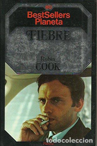Libros: FIEBRE - Robin Cook - Foto 1