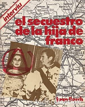 Libros: EL SECUESTRO DE LA HIJA DE FRANCO - Joan Llarch - Foto 1