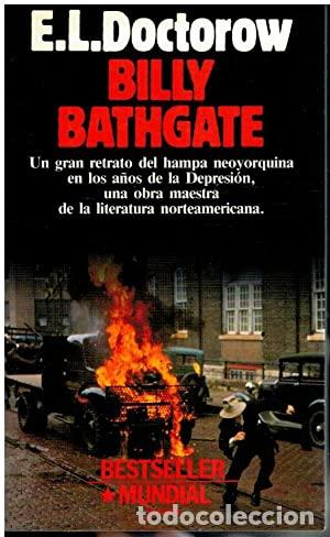 Libros: BILLY BATHGATE - Edgar Lawrence Doctorow - Foto 1