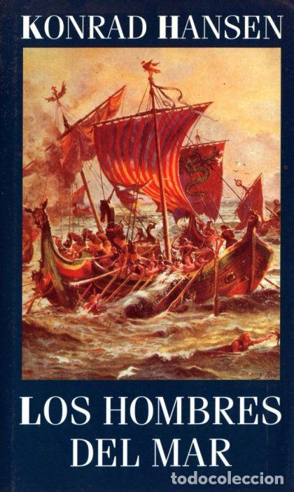 Libros: LOS HOMBRES DEL MAR - Konrad Hansen - Foto 1
