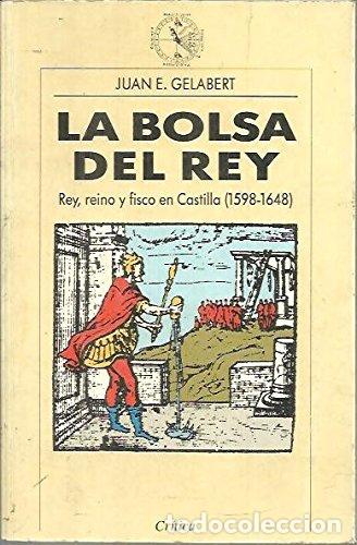 Libros: LA BOLSA DEL REY - Juan E. Gelabert - Foto 1