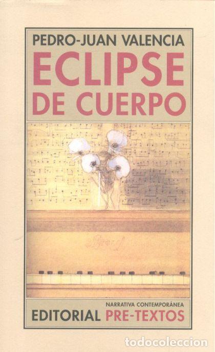 Libros: ECLIPSE DE CUERPO - Pedro-Juan Valencia - Foto 1