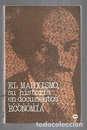 Libros: EL MARXISMO, SU HISTORIA EN DOCUMENTOS - Iring Fetscher - Foto 1