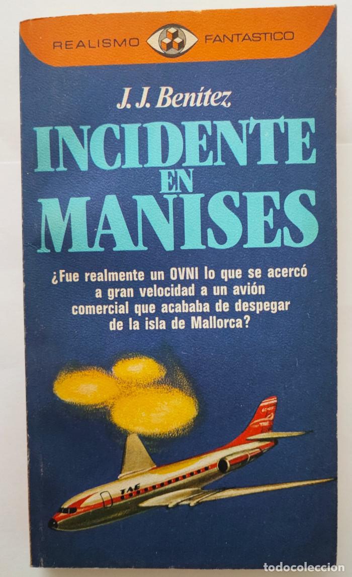 Libros: INCIDENTE EN MANISES - Juan Jos&eacute; Ben&iacute;tez - Foto 1