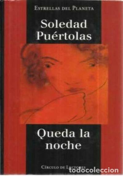 Libros: QUEDA LA NOCHE - Soledad Puertolas - Foto 1