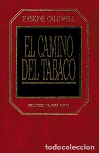 Libros: EL CAMINO DEL TABACO - Erskine Caldwell - Foto 1